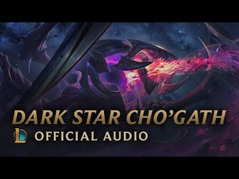 Dark Star Cho’Gath Theme [OFFICIAL AUDIO] | League of Legends Music