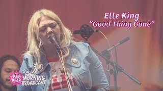 Elle King "Good Thing Gone" [LIVE SXSW 2018] | Austin City Limits Radio chords