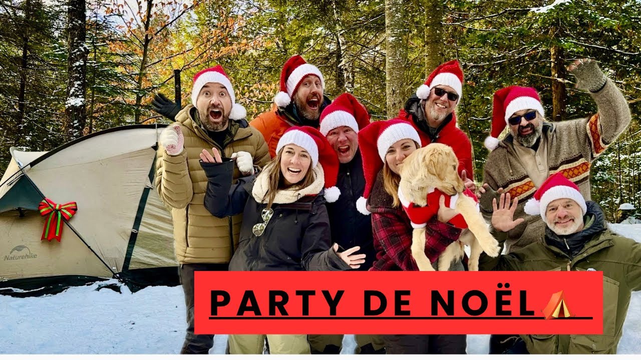 Tente chaude et party de Noël en pleine nature dans Les Laurentides.