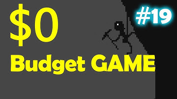 Make a Game with $0 budget #19