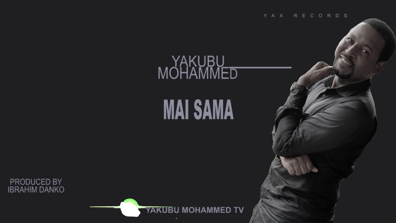 Mai Sama   By Yakubu Mohammed
