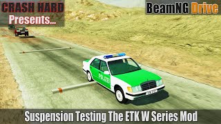 BeamNG Drive - Suspension Testing The ETK W Series Mod