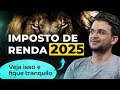 Imposto de Renda 2025: Prazo, Regras e Como Evitar Erros na Declaração
