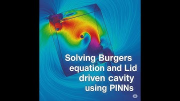 S8 Solving Burgers equation and Lid driven cavity using PINNs