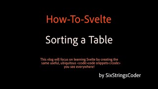 Sort a Table by Column (How-To-Svelte)