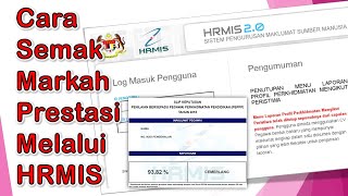 Cara Semak Markah Prestasi Tahunan Melalui HRMIS Penilaian Bersepadu Pegawai Perkhidmatan Pendidikan