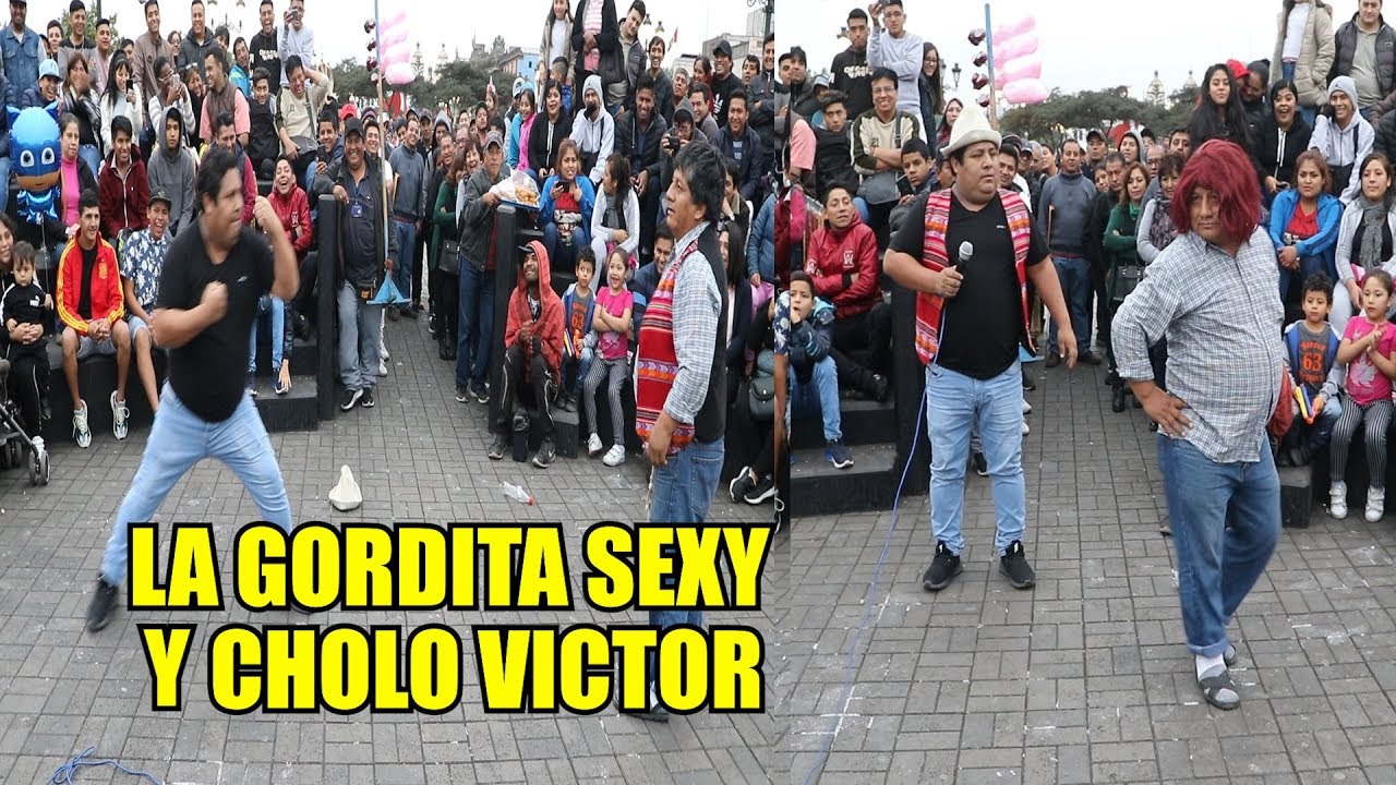 La Gordita Sexy y Cholo Victor Actuando De Mujer / Chabuca Granda 2019