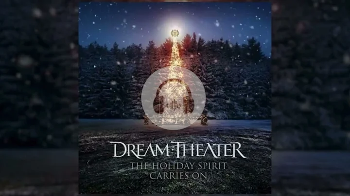 New Song Dream Theater + Lyric - The Holiday Spiri...