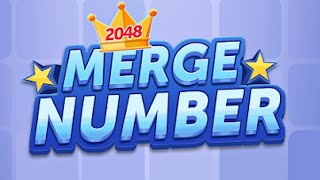Merge Number：2048 Mobile Game | Gameplay Android & Apk screenshot 4