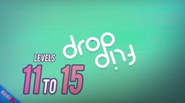 Drop Flip - Level 11 to 15 Walkthrough Gameplay