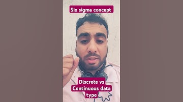six Sigma discrete versus continuous data type