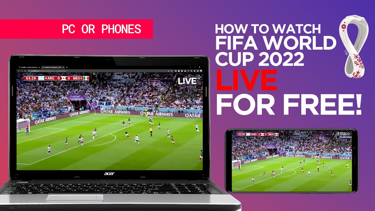 How to Watch FIFA World Cup 2022 Live for Free online from PC - NO APPS