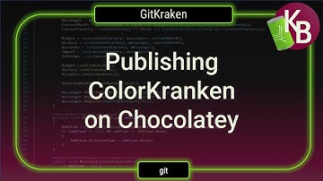 Release ColorKraken (theme editor for GitKraken) on Chocolatey