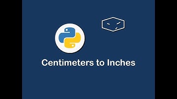 centimeters to inches in python 😀