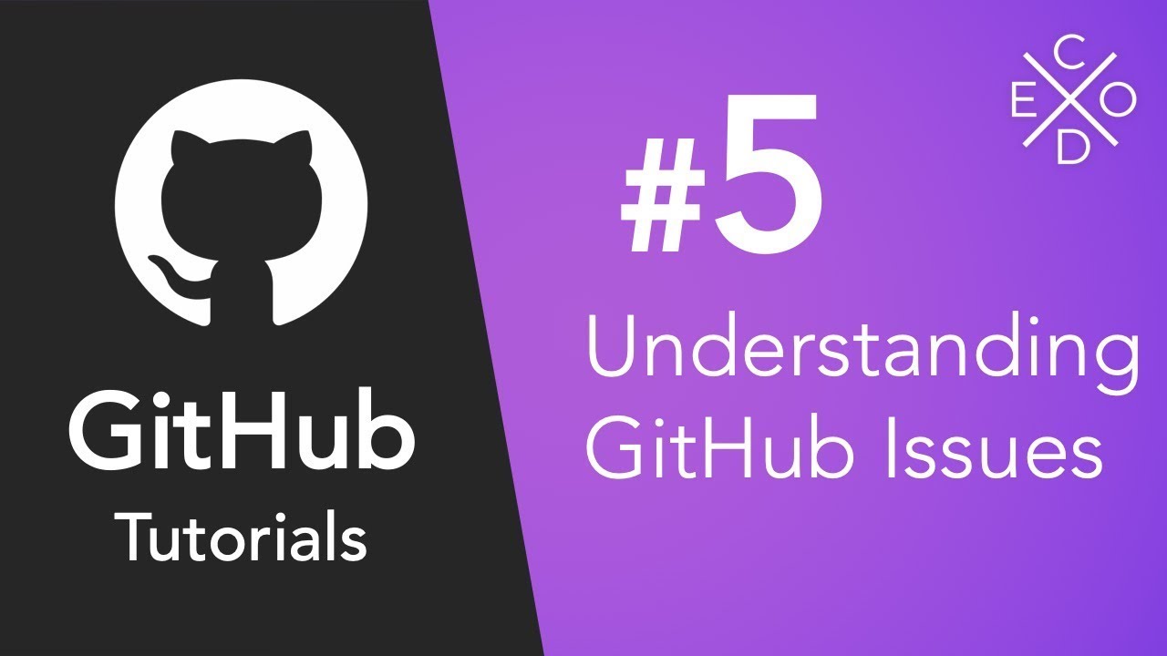 Git And Github Tutorials #5 - Understanding Github Issues