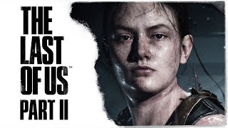 История Эбби! ◉ The Last Of Us Part Ii #12