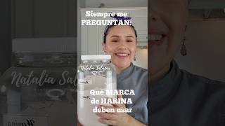 🤓Siempre me preguntan Qué Marca de HARINA uso | #nataliasalazarpasteleriacreativa