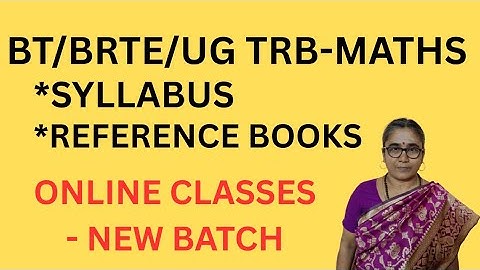 SYLLABUS -REFERENCE BOOKS -BT ASSISTANT/BRTE/UG TRB -NEW BATCH -14TH APRIL 2025 #ugtrbmaths  #btexam