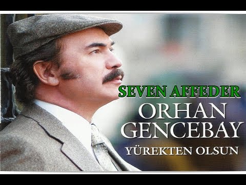 ORHAN GENCEBAY | SEVEN AFFEDER