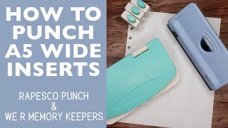 How To Punch A5 Wide Inserts // Rapesco Punch & We R Memory Keepers Planner Punch Board