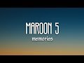 Maroon 5 - Memories (Lyrics)