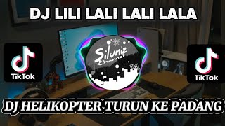 DJ_HELI KOPTER TURUN KE PADANG VIRAL TIK TOK_ DJ LILI LALI LALI LALA, FULL BASS TERBARU 2026
