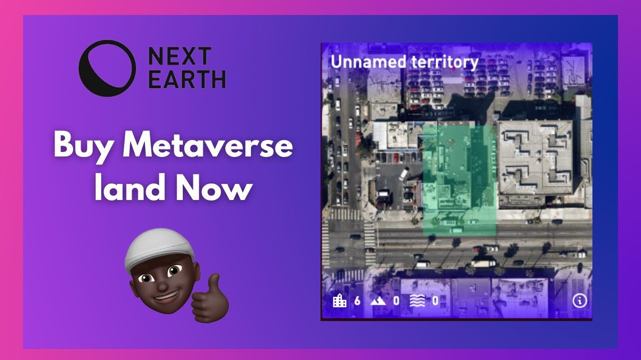 Metaverse land available now Next Earth YouTube