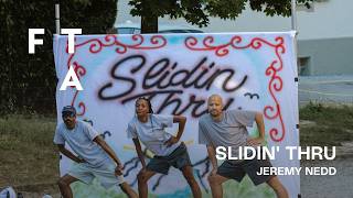 Slidin Thru De Jeremy Nedd Fta