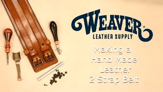 Making a Leather Two Strap Belt