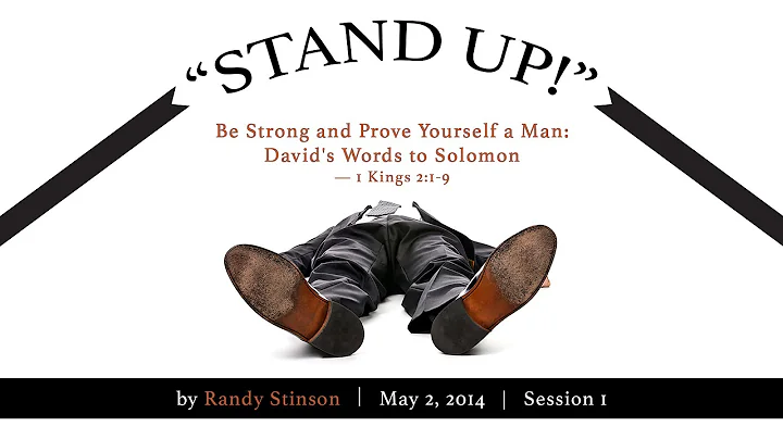 Randy Stinson, "Be Strong and Prove Yourself a Man...