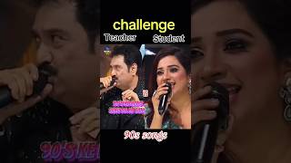Download Lagu Teacher Vs student🤔who's the Best challenge vote your favourite singer sanu da and Shreya ghoshal 💕 MP3
