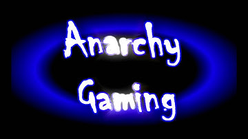 Intro Movie For Anarchy Gaming