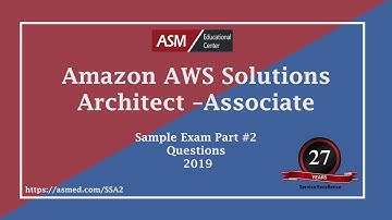Amazon Solution Architecture Associate Practice Exam Part 2 – 2019