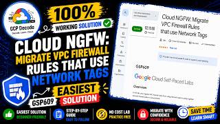 Cloud NGFW Migrate VPC Firewall Rules that use Network Tags | GSP609 | 100% WORKING SOLUTION