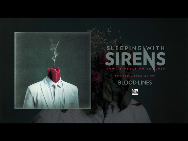 Sleeping With Sirens - Blood Lines