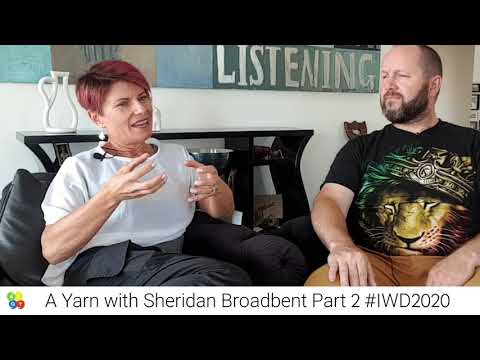 A yarn with Sheridan Broadbent Part 2: #IWD2020 advice to young women