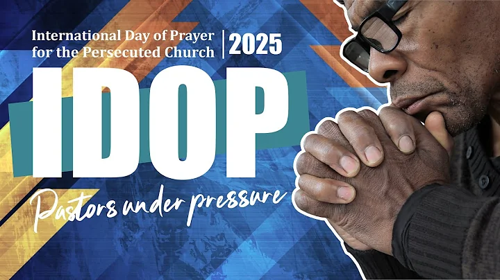 International Day of Prayer (IDOP) 2025