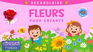 Les Noms des Fleurs en Français pour les Enfants | Vocabulaire | Aivanyi Français Les Noms des Fleurs en Français pour les Enfants | Vocabulaire | Aivanyi Français