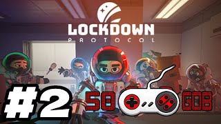 Lockdown Protocol - Part 2 - Dumb Dissident