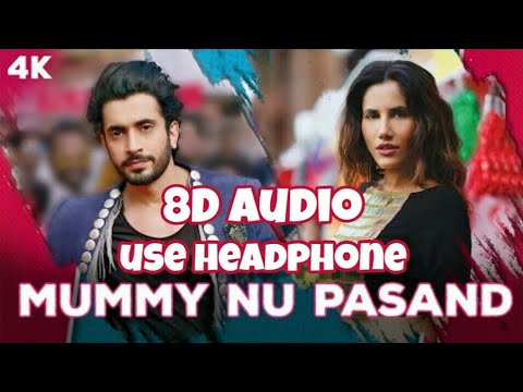 mummy-nu-pasand-8d-song|sunanda-sharma