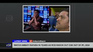 Watch Ambati Rayudu In Tears As Rcb Knock Out Csk Out Of Ipl 2024