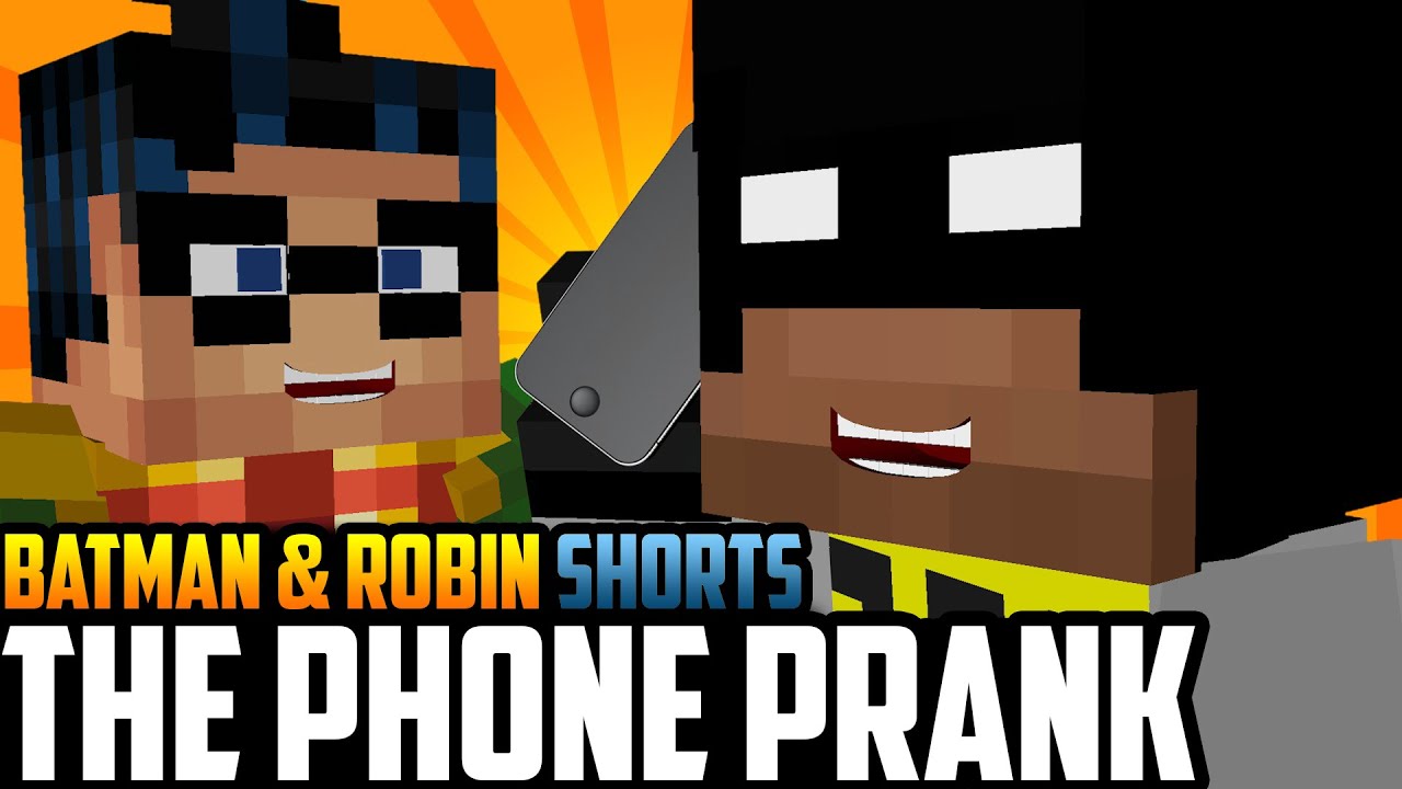Minecraft Shorts: The Phone Prank (Batman and Robin)