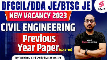 DDA JE Previous Year Question Paper | DFCCIL Previous Year Question Paper Civil | By Vaibhav Sir