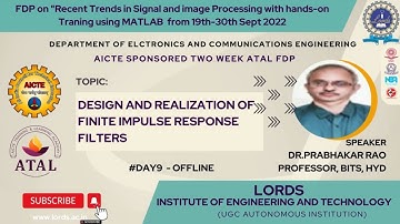 ATAL AICTE Sponsored  FDP Day-9 | Design and realization of Finite Impulse Response Filters