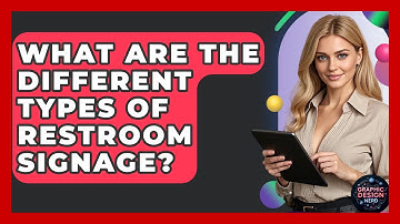 What Are The Different Types Of Restroom Signage? - Graphic Design Nerd