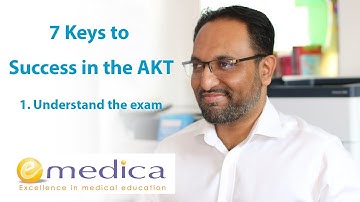 7 Keys to Success in the MRCGP AKT - 1 of 7: Understand the Exam
