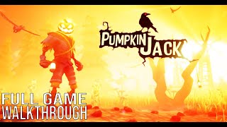 PUMPKIN JACK Full Game Walkthrough - No Commentary (Pumpkin Jack Gameplay Walkthrough)