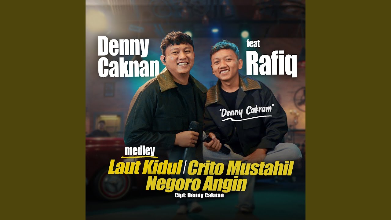 Laut Kidul / Crito Mustahil / Negoro Angin (feat. Rafiq)