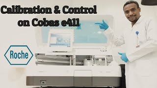 Practical lab explanation part 2(cobas e411 calibration & control)-طريقة عمل المعايرة والكنترول