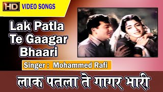 Lak Patla Te Gaagar Bhaari - [ Guddi ] -  Mohd Rafi, Shamshad Begum